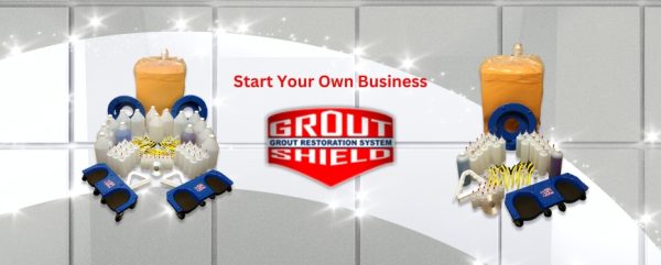 How to Start Your Grout Sealing & Cleaning Business with Grout Shield ...