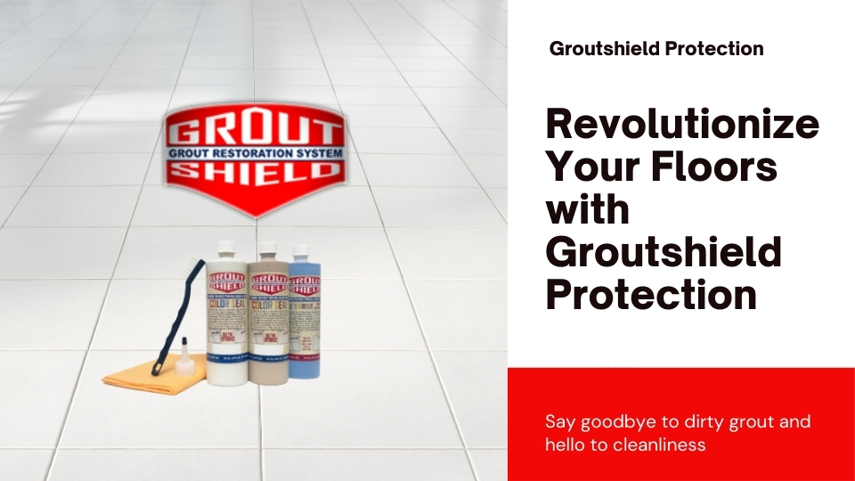 groutshield products. Clean and color your grout