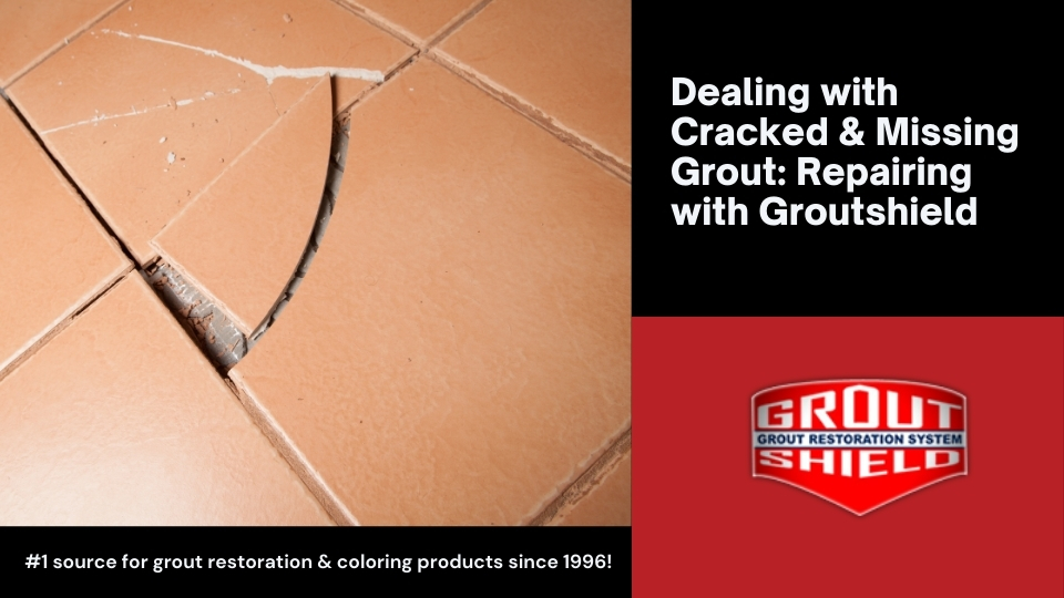 Groutshield Products For Grout Coloring, Grout Sealing & Grout Cleaning