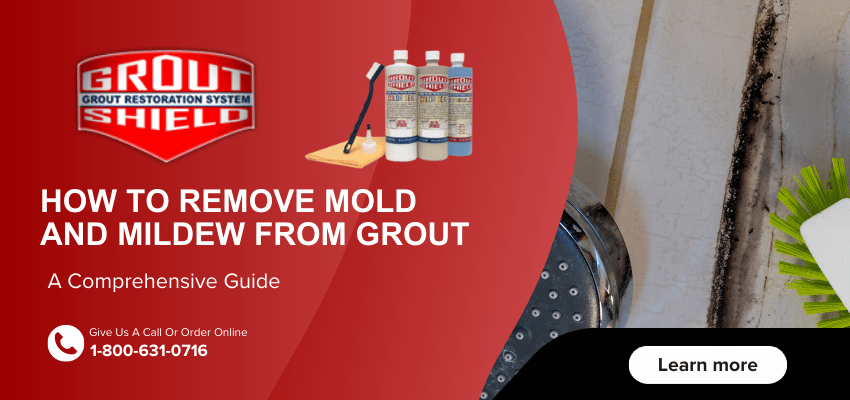 remove mold and mildew from grout with groutshields grout cleaning products